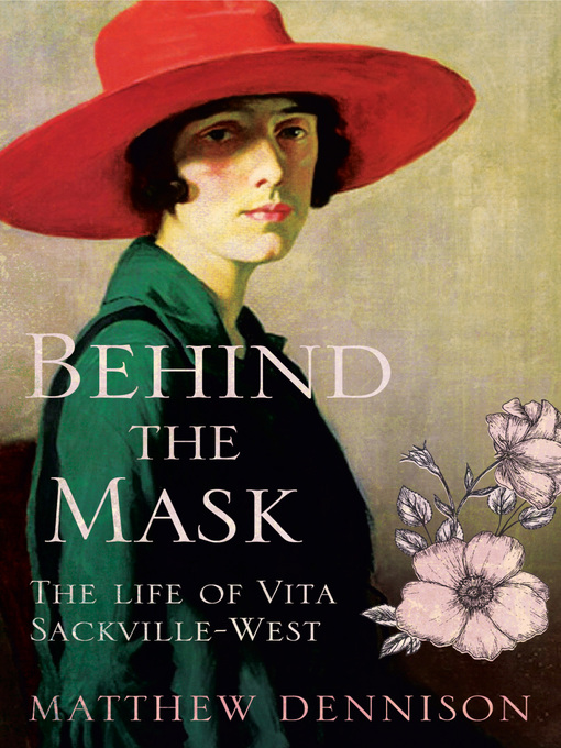 Title details for Behind the Mask by Matthew Dennison - Available